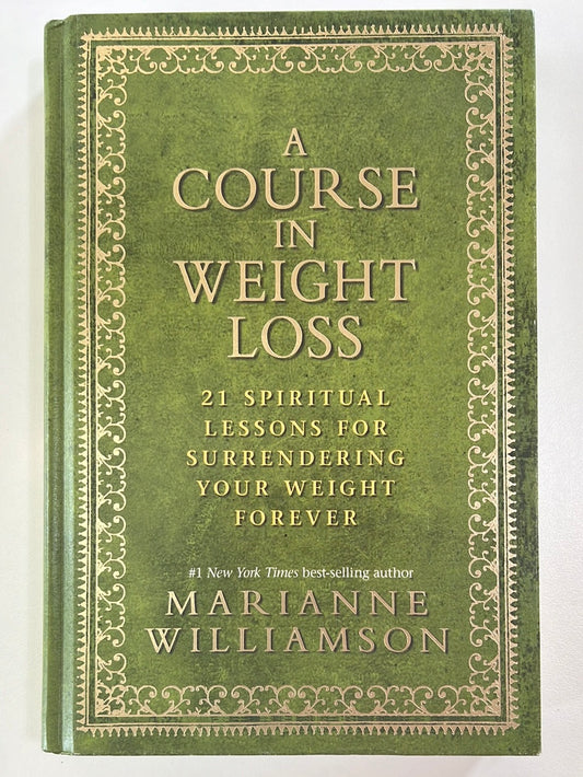 A Course In Weight Loss