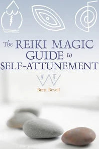 The Reiki Magic Guide to Self-Attunement